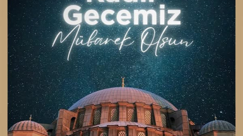 KAYSERİ ŞEKER KADİR GECESİNİ TEBRİK ETTİ