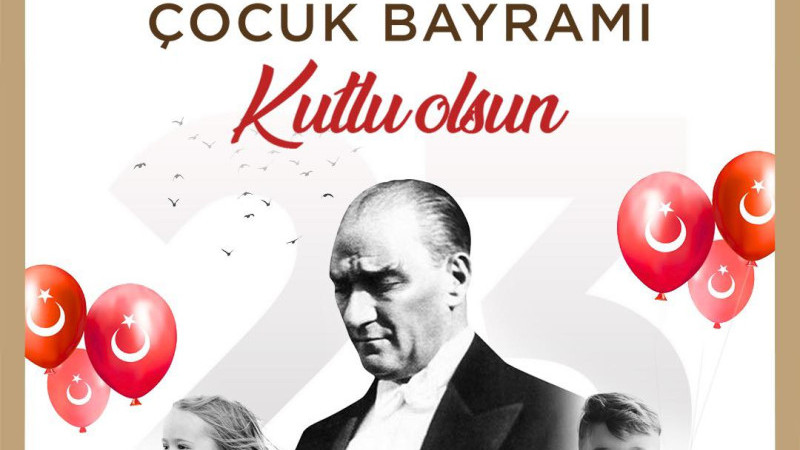 Kayseri Şeker 23 Nisan Ulusal Egemenlik ve Çocuk Bayramı kutlu olsun dedi